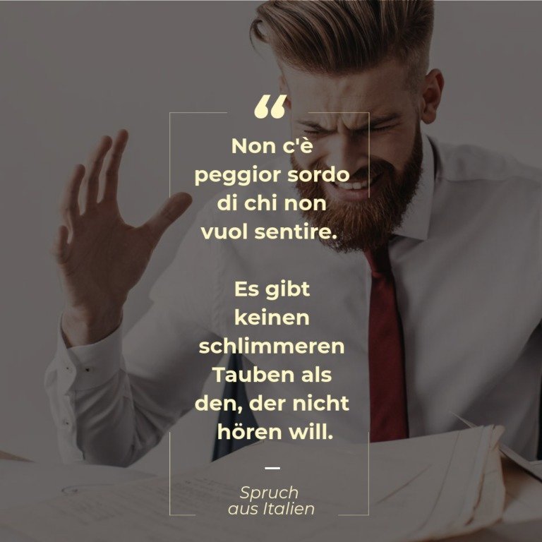 Italienischer Spruch über das Hören